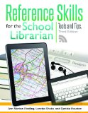 Reference Skills for the School Librarian Tools and Tips, 3rd Edition cover art