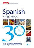 Berlitz Spanish in 30 Days 2nd 2014 9781780044286 Front Cover