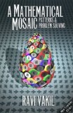 Mathematical Mosaic: Patterns & Problem Solving cover art