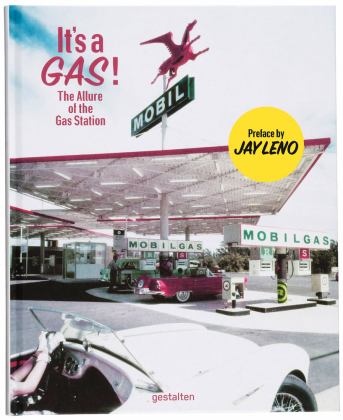 It's a Gas! The Allure of the Gas Station  9783899559286 Front Cover