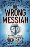 Wrong Messiah  9780340996287 Front Cover