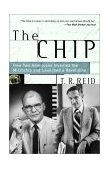 Chip How Two Americans Invented the Microchip and Launched a Revolution cover art