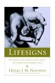Lifesigns Intimacy, Fecundity, and Ecstasy in Christian Perspective cover art