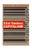 21st Century Capitalism 1994 9780393312287 Front Cover