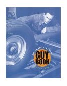 Guy Book An Owner's Manual: Maintenance, Safety, and Operating Instructions for Boys 2002 9780679890287 Front Cover
