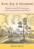Kith, Kin, and Neighbors Communities and Confessions in Seventeenth-Century Wilno  9780801451287 Front Cover