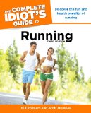 Complete Idiot's Guide to Running 3rd 2010 9781615640287 Front Cover