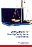 Quim A Model for Usability/Quality in use Measurement 2010 9783838302287 Front Cover