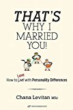 That's Why I Married You How to Dance with Personality Differences  9789652298287 Front Cover