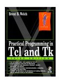 Practical Programming in TCL and TK 3rd 1999 9780130220288 Front Cover