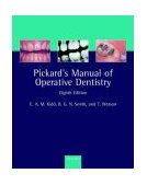 Pickard's Manual of Operative Dentistry 8th 9780198509288 Front Cover