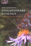 Discovering Evolutionary Ecology Bringing Together Ecology and Evolution cover art