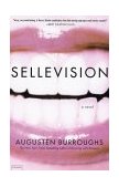 Sellevision A Novel 2003 9780312422288 Front Cover