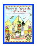 Mummies, Pyramids, and Pharaohs A Book about Ancient Egypt 2004 9780316309288 Front Cover