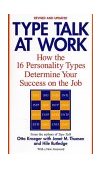 Type Talk at Work (Revised) How the 16 Personality Types Determine Your Success on the Job cover art