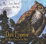Dark Emperor and Other Poems of the Night A Newbery Honor Award Winner 2010 9780547152288 Front Cover