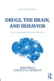 Drugs, the Brain, and Behavior The Pharmacology of Drug Use Disorders