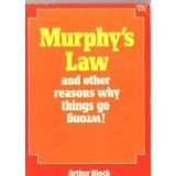 Murphy's Law And Other Reasons Why Things Go Wrong  9780843104288 Front Cover