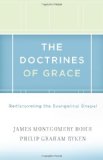 Doctrines of Grace Rediscovering the Evangelical Gospel  9781433511288 Front Cover