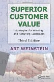 Superior Customer Value Strategies for Winning and Retaining Customers, Third Edition cover art