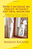 How I Increase My Height Without Any Oral Medicine 2013 9781482625288 Front Cover