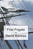 First Frigate 2013 9781492822288 Front Cover
