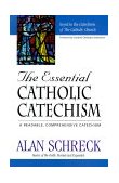 Essential Catholic Catechism Keyed to the Catechism of the Catholic Church cover art