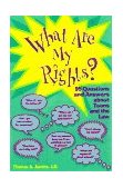 What Are My Rights? 95 Questions and Answers about Teens and the Law  9781575420288 Front Cover