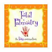 Total Palmistry The Love Connection 2003 9781590030288 Front Cover