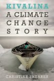 Kivalina A Climate Change Story cover art