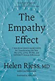 Empathy Effect Seven Neuroscience-Based Keys for Transforming the Way We Live, Love, Work, and Connect Across Differences  9781683640288 Front Cover