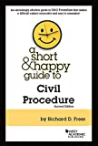 Short and Happy Guide to Civil Procedure 2nd 9781684672288 Front Cover