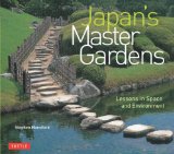 Japan's Master Gardens Lessons in Space and Environment 2012 9784805311288 Front Cover