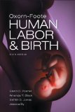 Oxorn Foote Human Labor and Birth, Sixth Edition 6th 2013 Revised  9780071740289 Front Cover