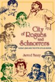 City of Rogues and Schnorrers Russia's Jews and the Myth of Old Odessa 2011 9780253223289 Front Cover