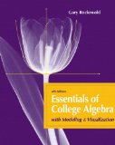Essentials of College Algebra with Modeling and Visualization  cover art