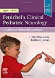 Fenichel's Clinical Pediatric Neurology A Signs and Symptoms Approach 8th 9780323485289 Front Cover