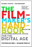 Filmmaker&#39;s Handbook 2013 A Comprehensive Guide for the Digital Age