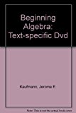 Text-Specific DVDs for Kaufmann/Schwitters' Beginning Algebra 2009 9780495388289 Front Cover