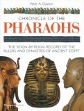 Chronicle of the Pharaohs The Reign-by-Reign Record of the Rulers and Dynasties of Ancient Egypt cover art