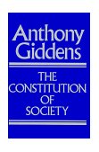 Constitution of Society Outline of the Theory of Structuration cover art