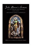 John Donne's Sermons on the Psalms and Gospels With a Selection of Prayers and Meditations  9780520239289 Front Cover