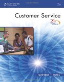 21st Century Business: Customer Service, Student Edition 2nd 2010 9780538740289 Front Cover