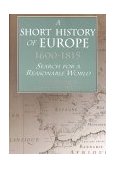 Short History of Europe, 1600-1815 Search for a Reasonable World cover art