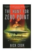 Hunt for Zero Point Inside the Classified World of Antigravity Technology 2003 9780767906289 Front Cover