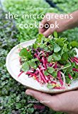 Microgreens Cookbook A Good Water Farms Odyssey  9780847860289 Front Cover