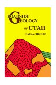 Roadside Geology of Utah  9780878422289 Front Cover