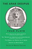Arab Oedipus Four Plays 2006 9780966615289 Front Cover
