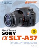 David Busch's Sony Alpha SLT-A57 Guide to Digital Photography  cover art