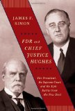 FDR and Chief Justice Hughes The President, the Supreme Court, and the Epic Battle over the New Deal cover art